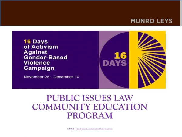 PUBLIC ISSUES LAW COMMUNITY EDUCATION PROGRAM