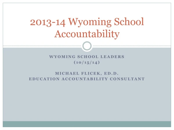 2013-14 Wyoming School Accountability