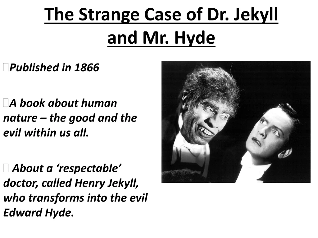 the strange case of dr jekyll and mr hyde