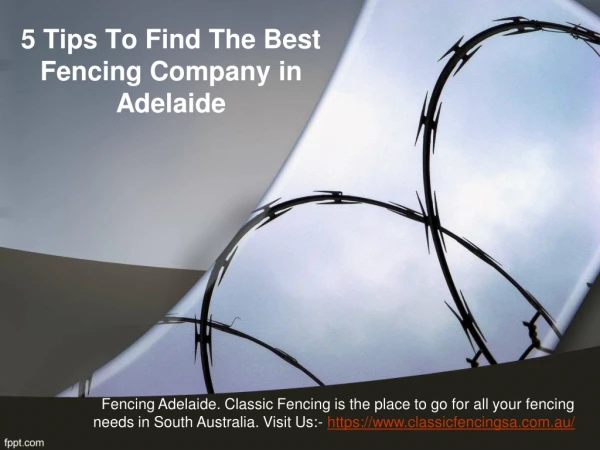 5 Tips To Find The Best Fencing Company in Adelaide