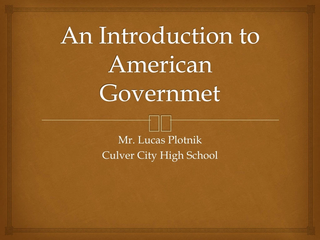 an introduction to american governmet