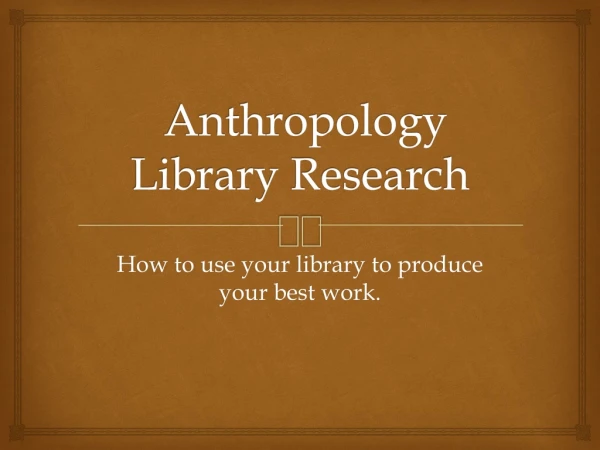 Anthropology Library Research
