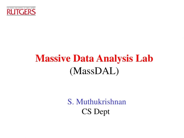 Massive Data Analysis Lab (MassDAL)