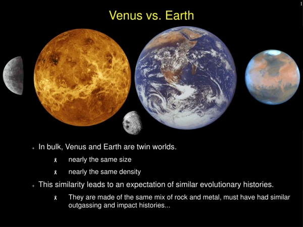 Venus vs. Earth