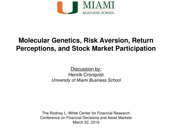 Molecular Genetics, Risk Aversion, Return Perceptions, and Stock Market Participation