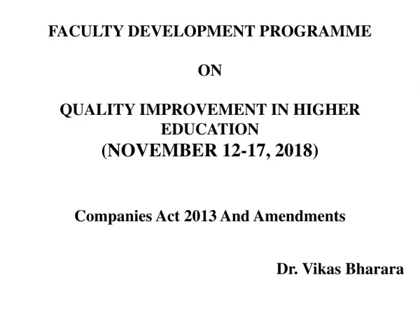 FACULTY DEVELOPMENT PROGRAMME ON QUALITY IMPROVEMENT IN HIGHER EDUCATION (NOVEMBER 12-17, 2018)