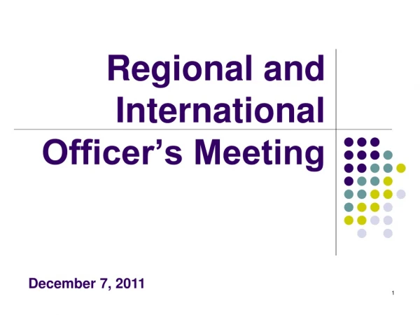Regional and International Officer’s Meeting