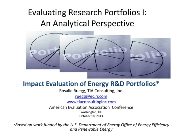 Evaluating Research Portfolios I: An Analytical Perspective