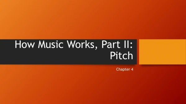 How Music Works, Part II: Pitch