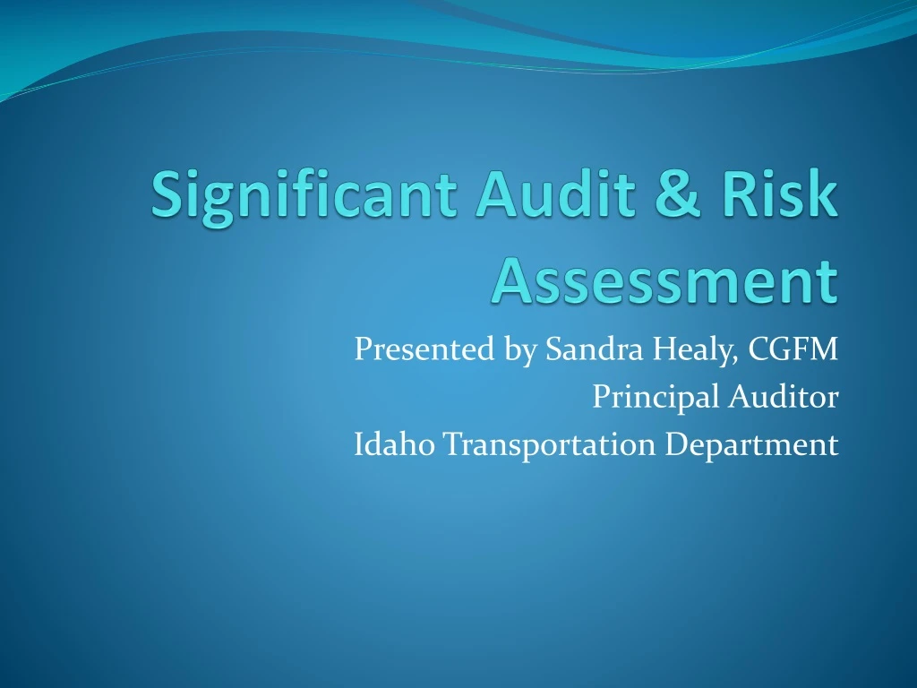 significant audit risk assessment