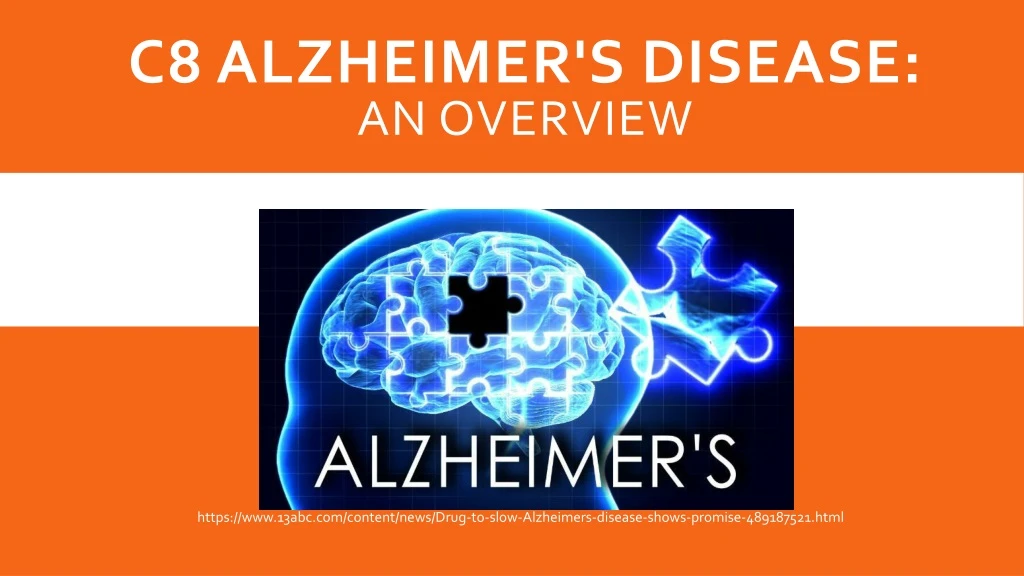 c8 alzheimer s disease an overview