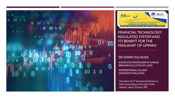 FINANCIAL TECHNOLOGY REGULATED SYSTEM AND ITS BENEFIT FOR THE MASLAHAT OF UMMAH