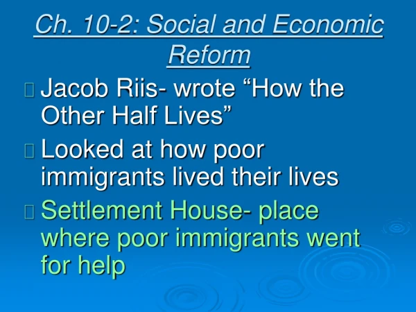 Ch. 10-2: Social and Economic Reform