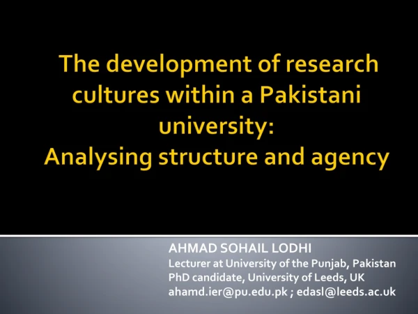 The development of research cultures within a Pakistani university: Analysing structure and agency
