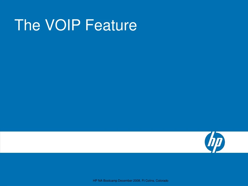 the voip feature