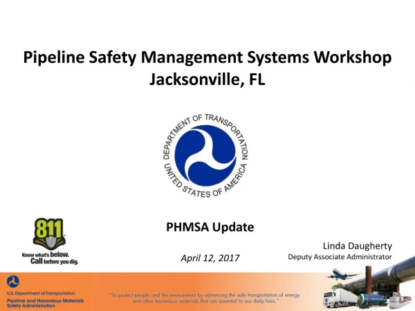 Pipeline Safety Management Systems Workshop Jacksonville, FL