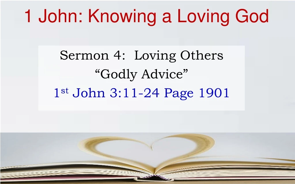 1 john knowing a loving god