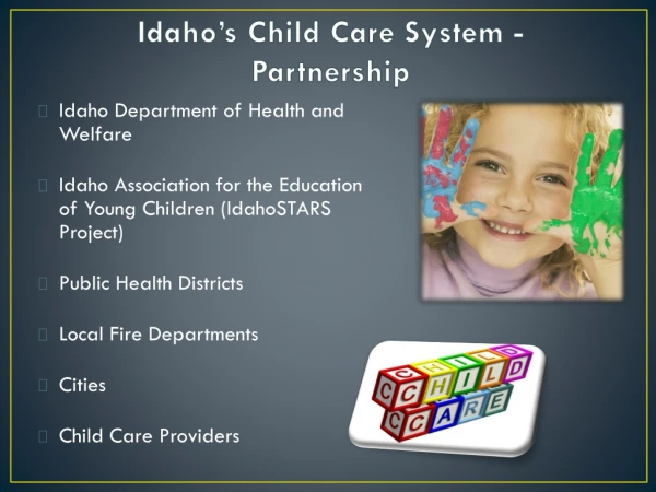 Idaho’s Child Care System - Partnership