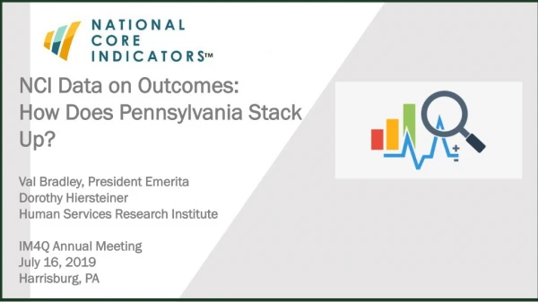 NCI Data on Outcomes: How Does Pennsylvania Stack Up?