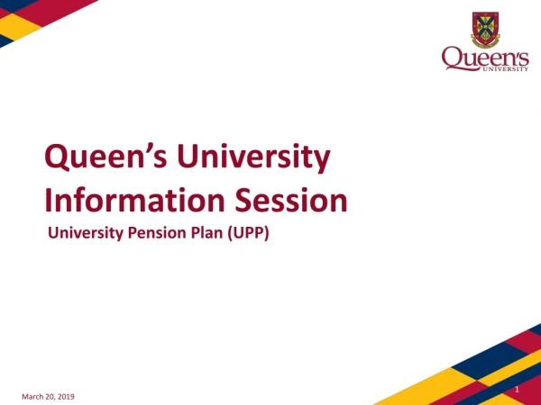 Queen’s University Information Session University Pension Plan (UPP)