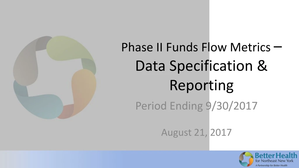 phase ii funds flow metrics data specification reporting