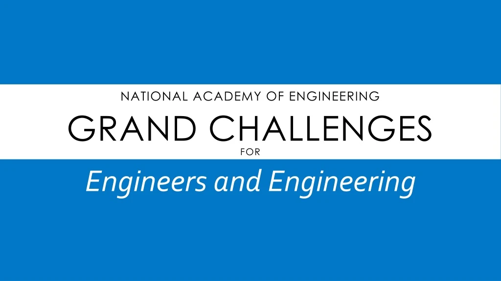 national academy of engineering grand challenges for