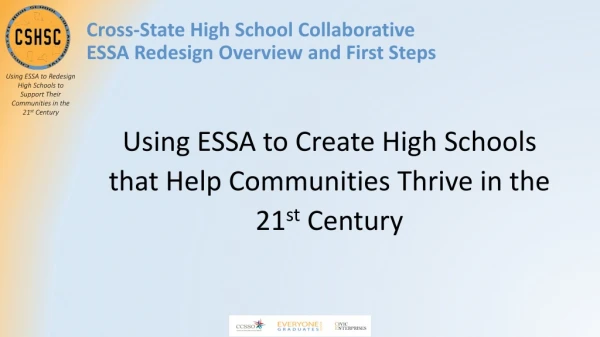 Cross-State High School Collaborative ESSA Redesign Overview and First Steps