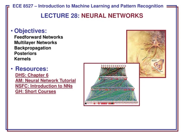 LECTURE 28 : NEURAL NETWORKS