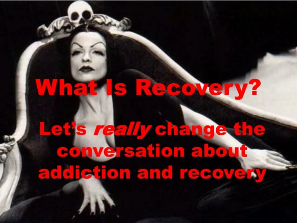 What Is Recovery?