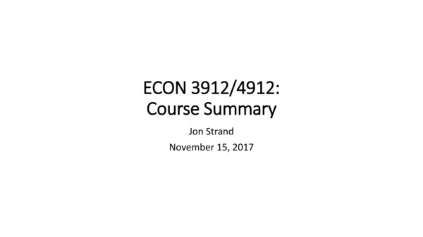 ECON 3912/4912: Course Summary