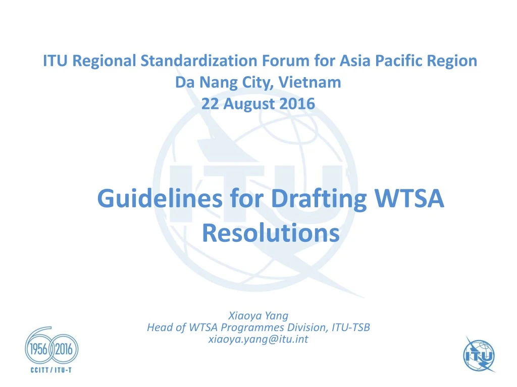 itu regional standardization forum for asia pacific region da nang city vietnam 22 august 2016