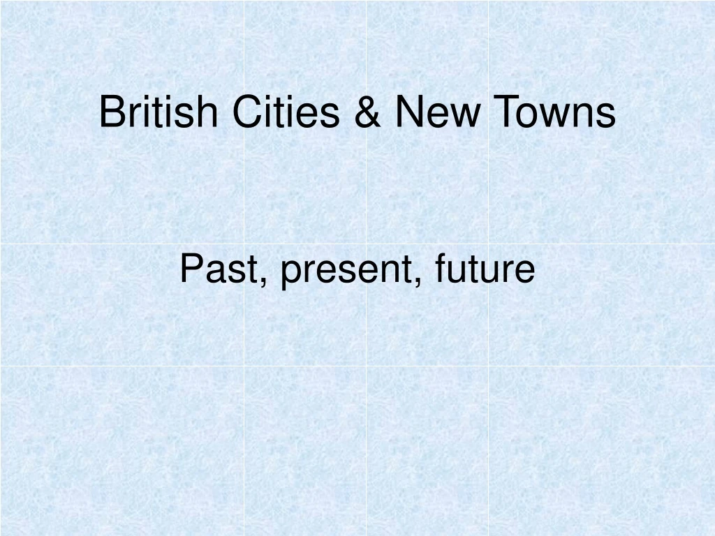 british cities new towns