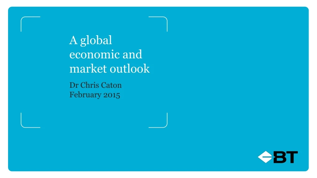 a global economic and market outlook