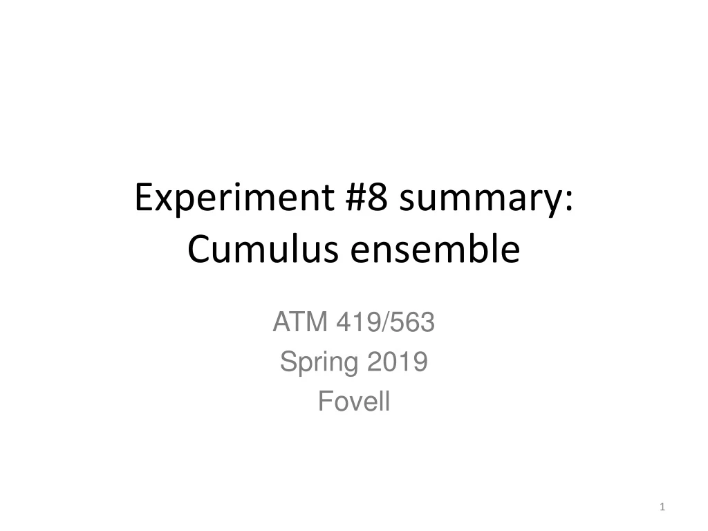 experiment 8 summary cumulus ensemble