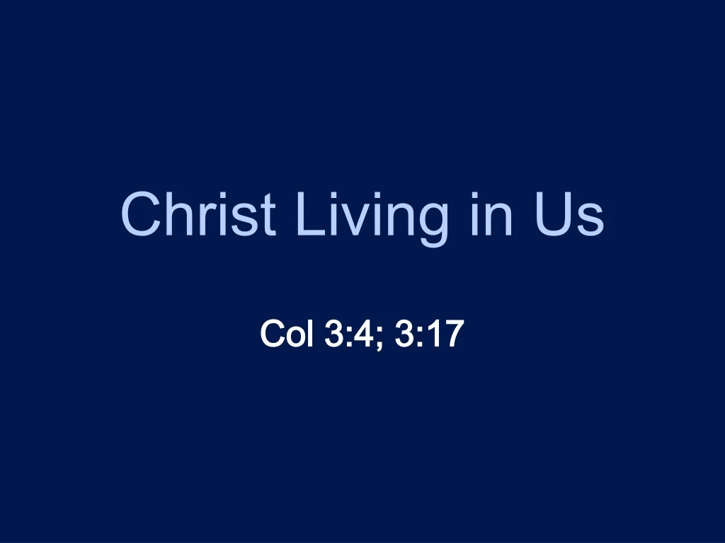 christ living in us