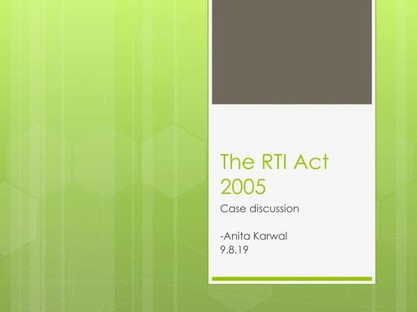 The RTI Act 2005