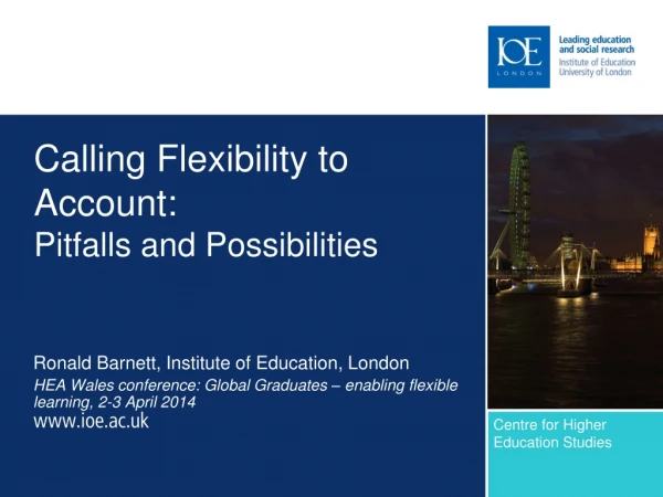Calling Flexibility to Account: Pitfalls and Possibilities