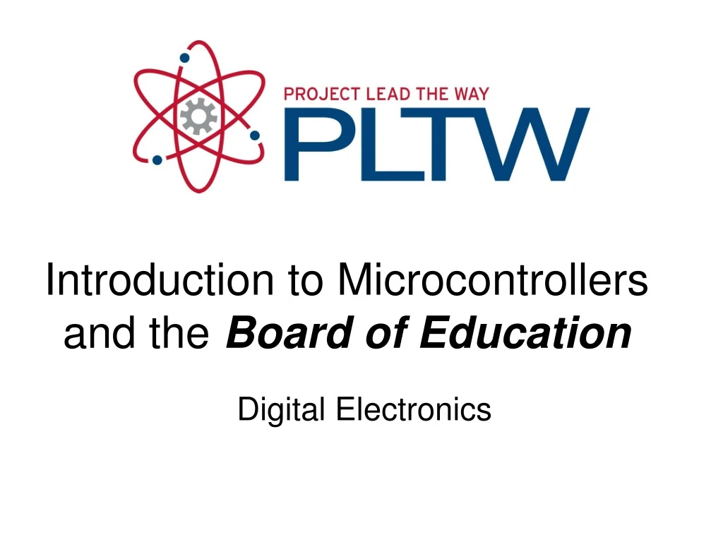 introduction to microcontrollers and the board of education