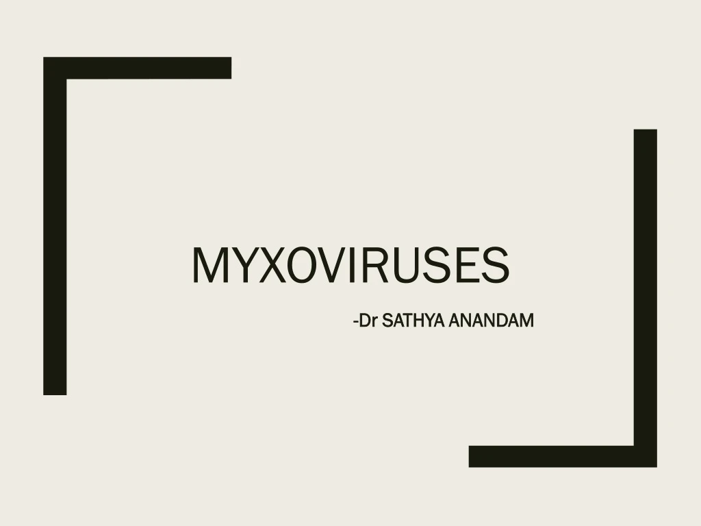 myxoviruses