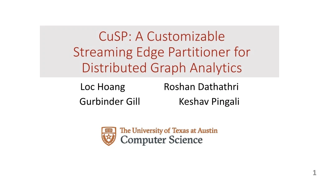 cusp a customizable streaming edge partitioner for distributed graph analytics