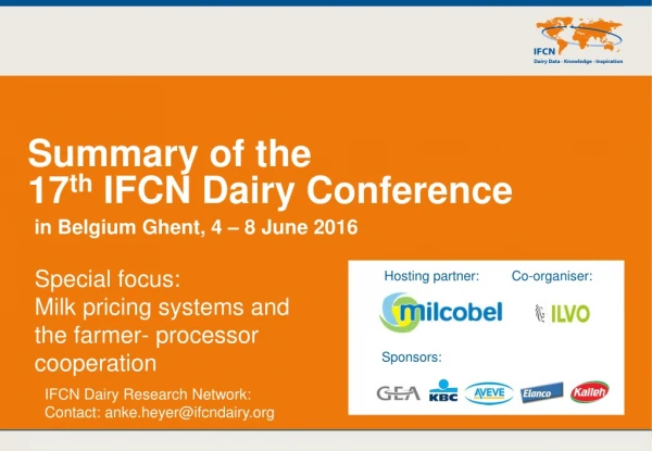 Summary of the 17 th IFCN Dairy Conference