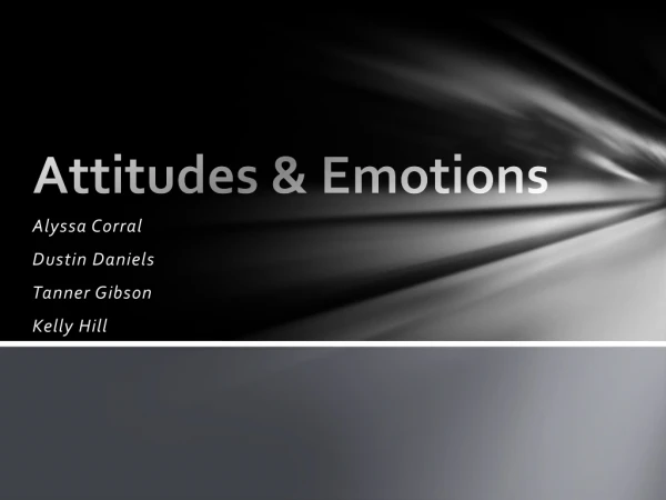 Attitudes &amp; Emotions