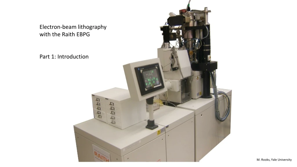 electron beam lithography with the raith ebpg
