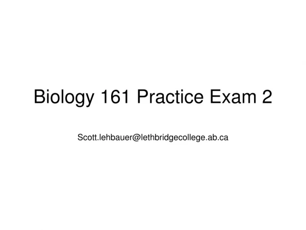 Biology 161 Practice Exam 2