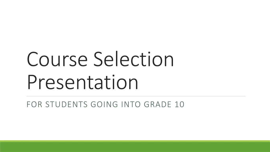 course selection presentation