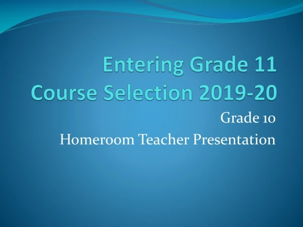 Entering Grade 11 Course Selection 2019-20