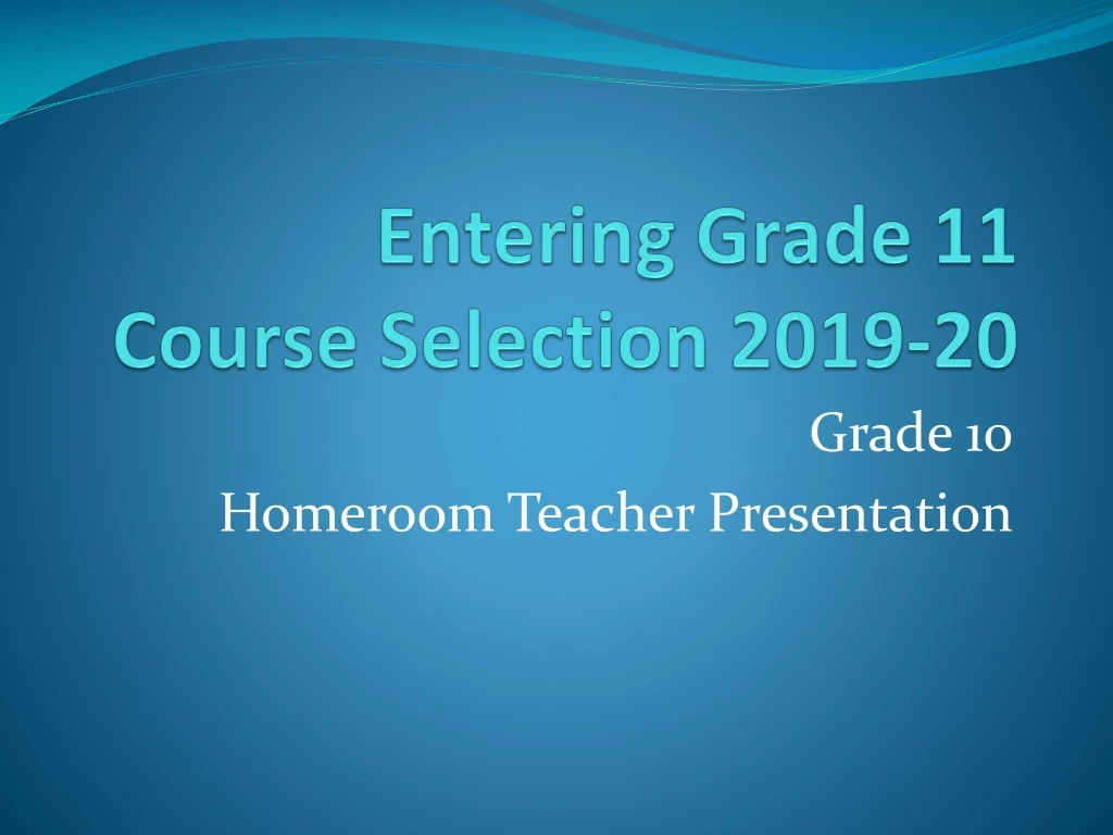 entering grade 11 course selection 2019 20