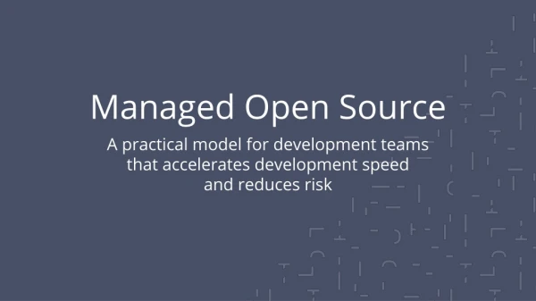 Managed Open Source