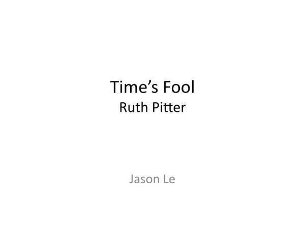 Time’s Fool Ruth Pitter