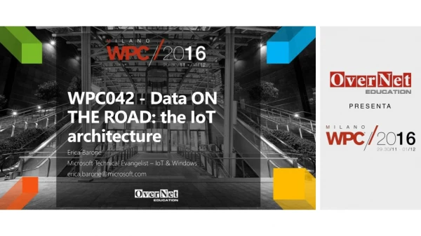 WPC042 - Data ON THE ROAD: the IoT architecture